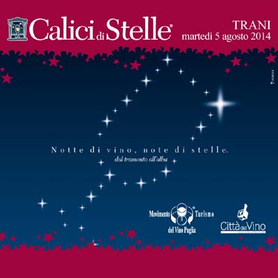 Calici di Stelle: Trani – 05th agoust 2014